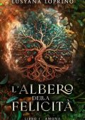 Lusyana Loprino - Amona Vol. 1. L'albero della felicità (2023)