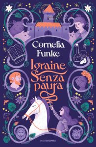 Cornelia Funke – Igraine Senzapaura (2023)