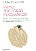 Lara Pelagotti - Primo soccorso psicologico (2023)