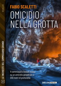 Fabio Scaletti – Omicidio nella grotta (2023)