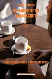 Enrico Tommasi – Un Imperfetto Sconosciuto (2023)