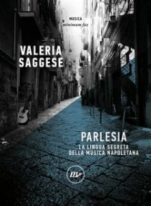Valeria Saggese – Parlesia. La lingua segreta della musica napoletana (2023)
