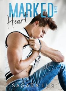 Sagara Lux – Marked Serie. Marked in his heart (2023)
