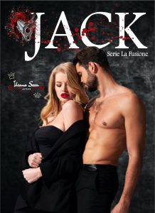 Ileana Secci – Serie La Fusione Vol. 2. Jack (2023)