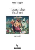 Nadia Scappini - Topografie interiori (2023)
