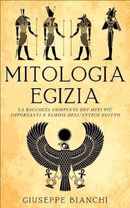 Giuseppe Bianchi – Mitologia Egizia (2023)