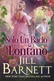 Jill Barnett – Solo Un Bacio Lontano (2023)
