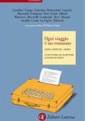 Paolo Di Paolo - Ogni viaggio è un romanzo. Libri, partenze, arrivi. 19 incontri con scrittori (2013)