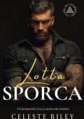 Celeste Riley - Cuori di Guerriero Vol. 1. Lotta Sporca (2023)