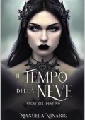 Manuela Vinario - Il Tempo della Neve 1. Segni del Destino (2022)