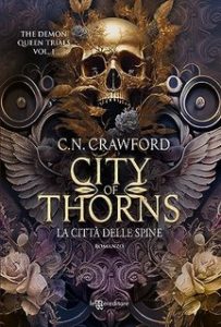 C. N. Crawford – City of Thorns. La città delle spine (2023)