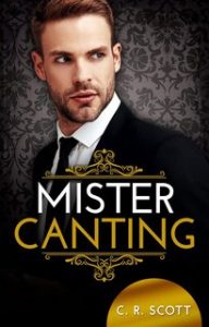 C. R. Scott – Romanticismo d’ufficio Vol. 10. Mister Canting (2023)