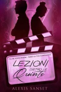 Alexis Sanset – Lezioni dietro le quinte (2017)