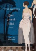 Heike Koschyk - Quei giorni felici (2023)