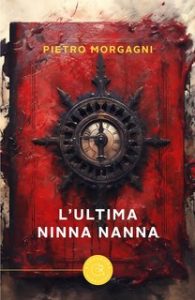 Pietro Morgagni – L’ultima ninna nanna (2023)