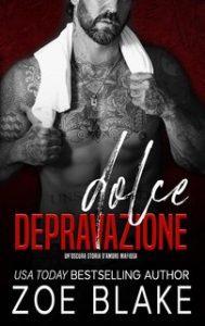 Zoe Blake – Spietata Ossessione Vol. 2. Dolce Depravazione (2023)