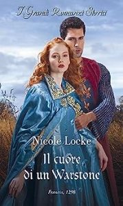 Nicole Locke – Lovers and Legends Vol. 11. Il cuore di un Warstone (2023)