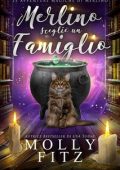 Molly Fitz - Merlino sceglie un famiglio (2023)