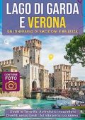 Luisa Martini - Lago di Garda e Verona un itinerario di emozioni e bellezza (2023)