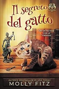 Molly Fitz e Barbara Parutto – Un Detective Con Le Vibrisse Vol. 1. Il segreto del gatto (2023)