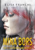 Elisa Franchi - Mina Bors. Doc & Co. Vol. 2. Chi ha ucciso William Monroe? (2023)