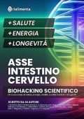 AA.VV. - Asse intestino-cervello. Biohacking scientifico (2023)