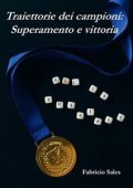 Fabricio Silva - Traiettorie dei campioni: Superamento e vittoria (2023)