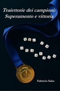 Fabricio Silva – Traiettorie dei campioni: Superamento e vittoria (2023)