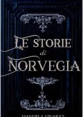 Manuela Vinario - Il Tempo della Neve Vol. 1,5. Le Storie di Norvegia (2023)