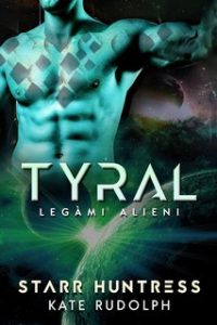 Kate Rudolph – Legàmi Alieni Vol. 2. Tyral (2023)