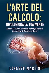 Lorenzo Martini – L’arte del Calcolo (2023)