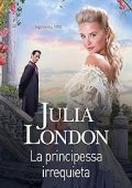 Julia London - All'altare con la corona Vol. 2. La principessa irrequieta (2023)