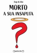 Zap e Ida - Morto a sua insaputa (2023)