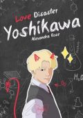Alexandra Rose - Love Disaster spin-off. Yoshikawa (2023)