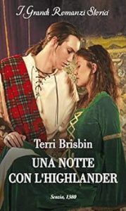 Terri Brisbin – A Highland Feuding Vol. 7. Una notte con l’highlander (2023)