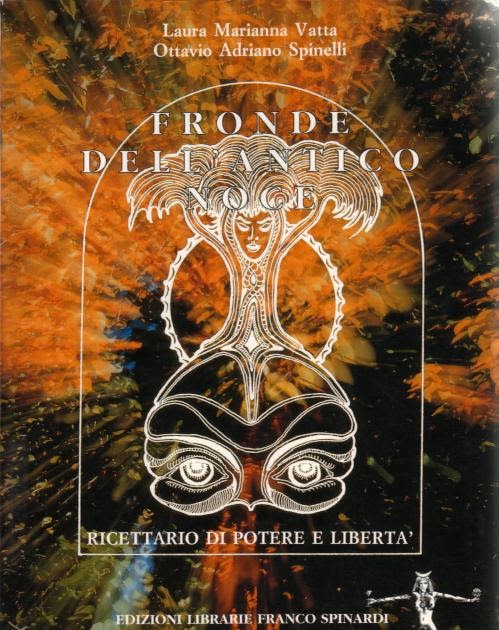 Laura Vatta e Ottavio Spinelli – Fronde dell’Antico Noce  (1992) PDF