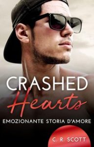 C. R. Scott – Romanticismo d’ufficio 7. Crashed Hearts (2023)