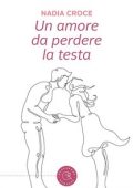 Nadia Croce - Un amore da perdere la testa (2023)