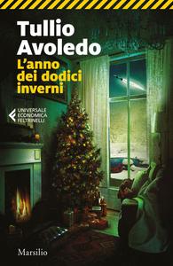 Tullio Avoledo – L’anno dei dodici inverni (2023)
