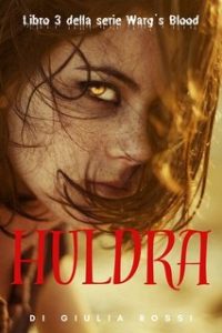 Giulia Rossi – Warg’s Blood Vol. 3. Huldra (2023)