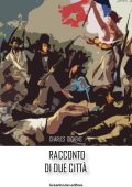 Charles Dickens - Racconto di due città (2016)