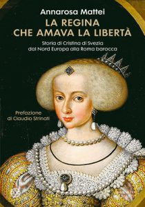 Annarosa Mattei – La regina che amava la libertà (2023)