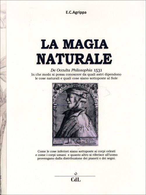 Enrico Cornelio Agrippa – La Magia Naturale (2014)