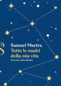 Samuel Martra - Tutte le madri della mia vita (2023)