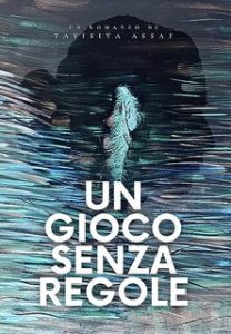 Tayisiya Assaf – Un Gioco Senza Regole (2023)