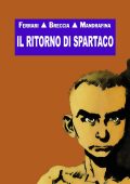 img Il Ritorno Di Spartaco (Breccia, Mandrafina e Ferrari)(1984)