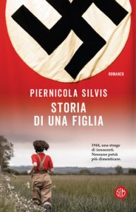 Piernicola Silvis – Storia di una figlia (2020)