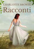Charlotte Brontë - Racconti (2023) (mp3 - 128 kbps)