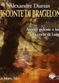 Alexandre Dumas - Il visconte di Bragelonne - Tomo II (2023) (mp3 - 128 kbps)