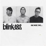 img Blink-182 - One More Time... (Deluxe Edition) (2023) .mp3 - 320 kbps / FLAC - 24bit/48kHz